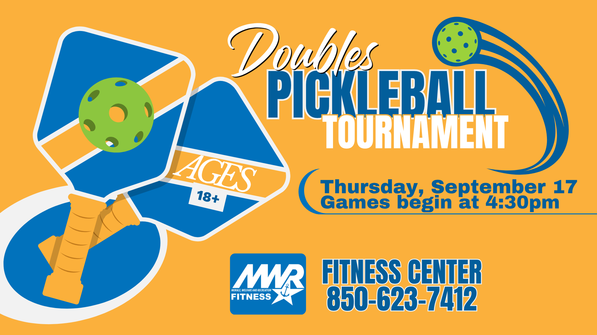 Promotional ad for a double's pickleball tournament for ages 18 and up. Includes cartoon-style graphics of pickleball paddles and balls. Orange, blue and green colors are primarily used throughout the design and branding and contact information at the bottom.