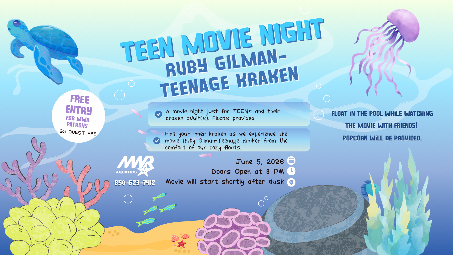 Underwater theme with watercolor clip art of turtle, jellyfish, and other sea life. Promotes a teen movie night at a pool. Branding with logo included.