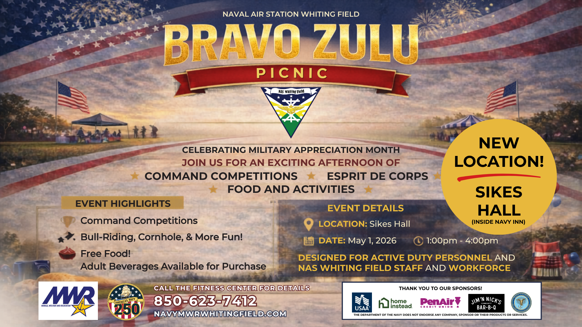 Patriotic background with stars, stripes, bbq food, and flags. Text says: "Naval Air Station Whiting Field Bravo Zulu Picnic" with event details including "New Location: Sikes Hall! May 1, 2026 from 1-4PM. Call for details: 850-623-7412" Logos are included at the bottom and in the middle, with a thank you to sponsors.