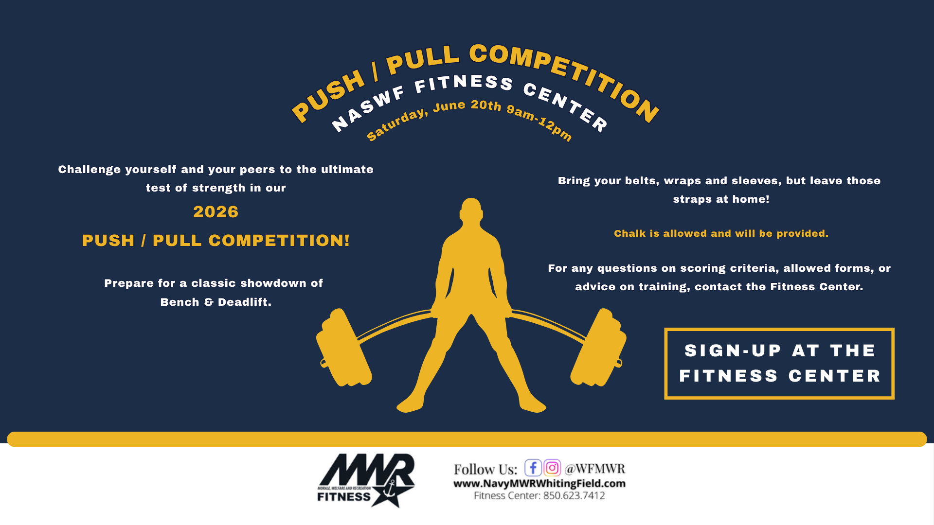 Push/Pull Competition poster for NASWF Fitness Center, June 20th, 9am-12pm. Features a yellow silhouette lifting weights, sign-up details, and contact info.