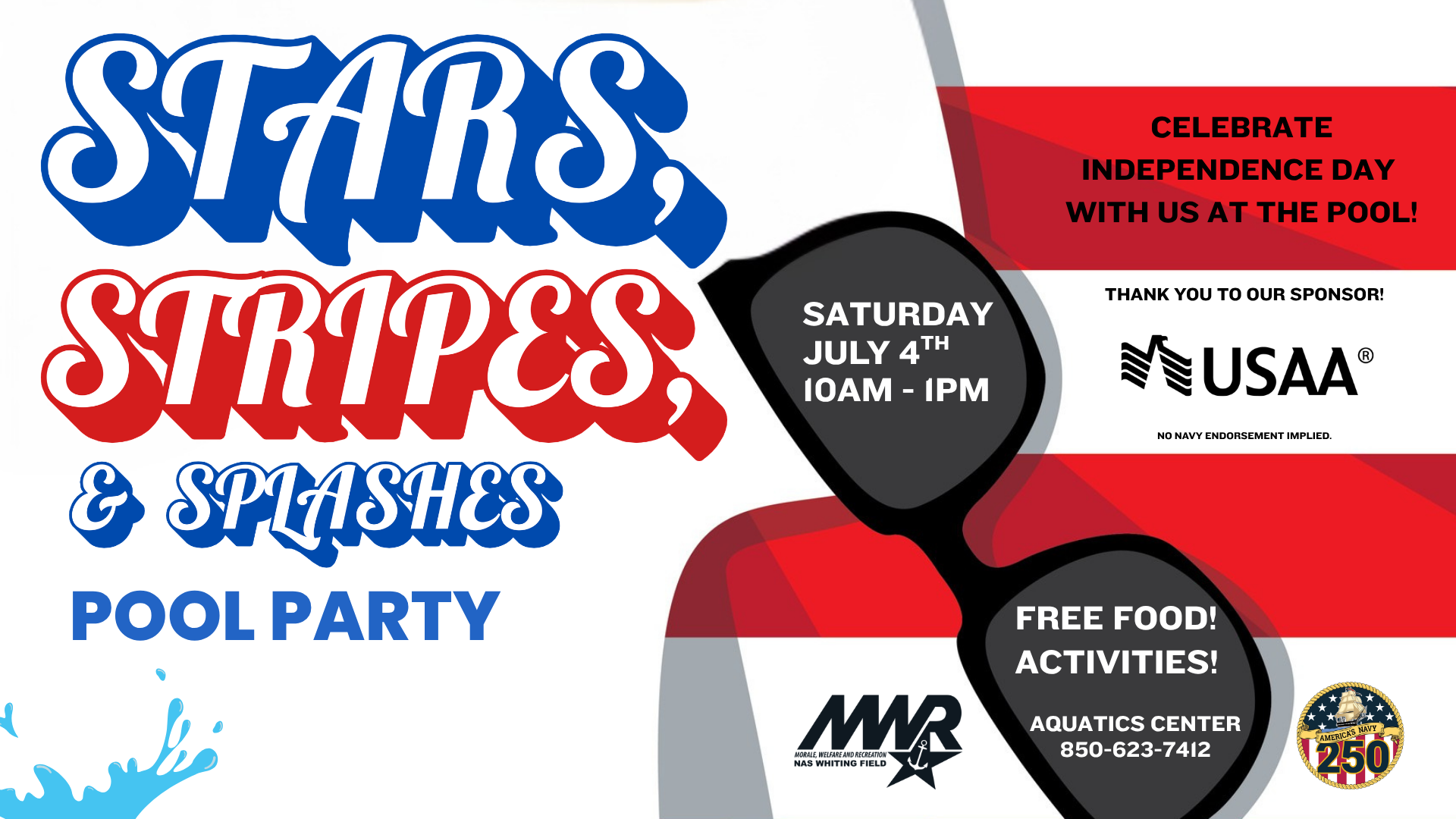 Patriotic themed design with red, white and blue colors throughout. Large text says "Stars, Stripes, & Splashes Pool Party". Sunglasses have event info in the lenses. Brand logos included.