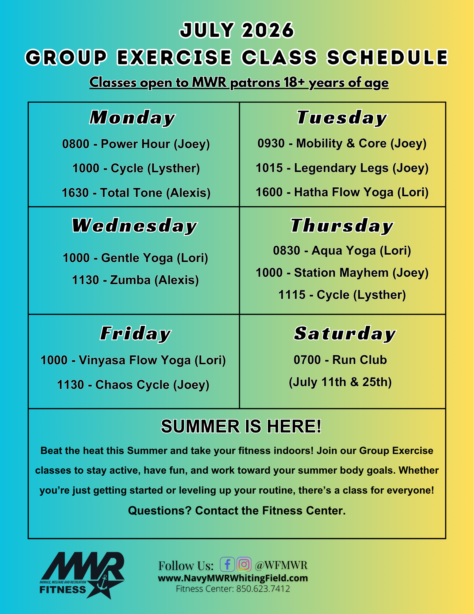 Group exercise class schedule for July 2026 on a blue-to-yellow gradient background. Includes various fitness classes like cycling, Zumba, yoga, and HIIT, each with duration and focus. MWR Fitness branding at the bottom.