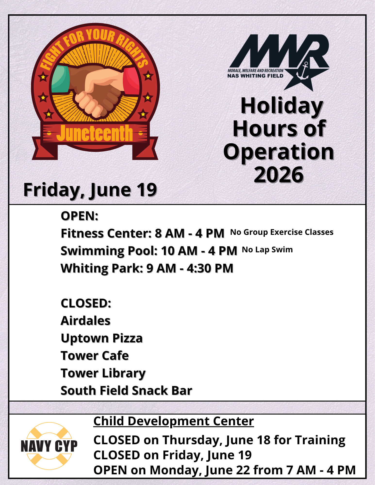 Flyer listing operating hours for NAS Whiting Field MWR facilities and the Child Development Center for the 2026 Juneteenth Holiday period.